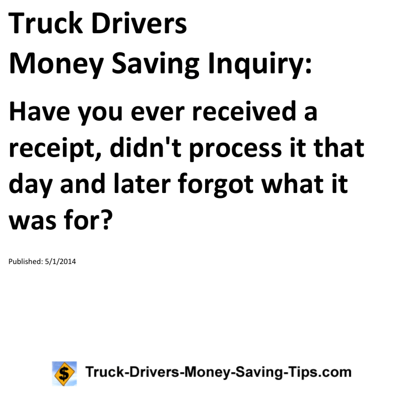 Truck Drivers Money Saving Inquiry for 05-01-2014