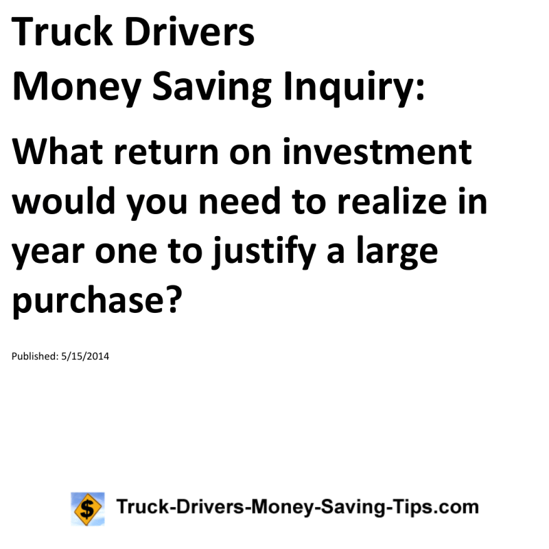 Truck Drivers Money Saving Inquiry for 05-15-2014