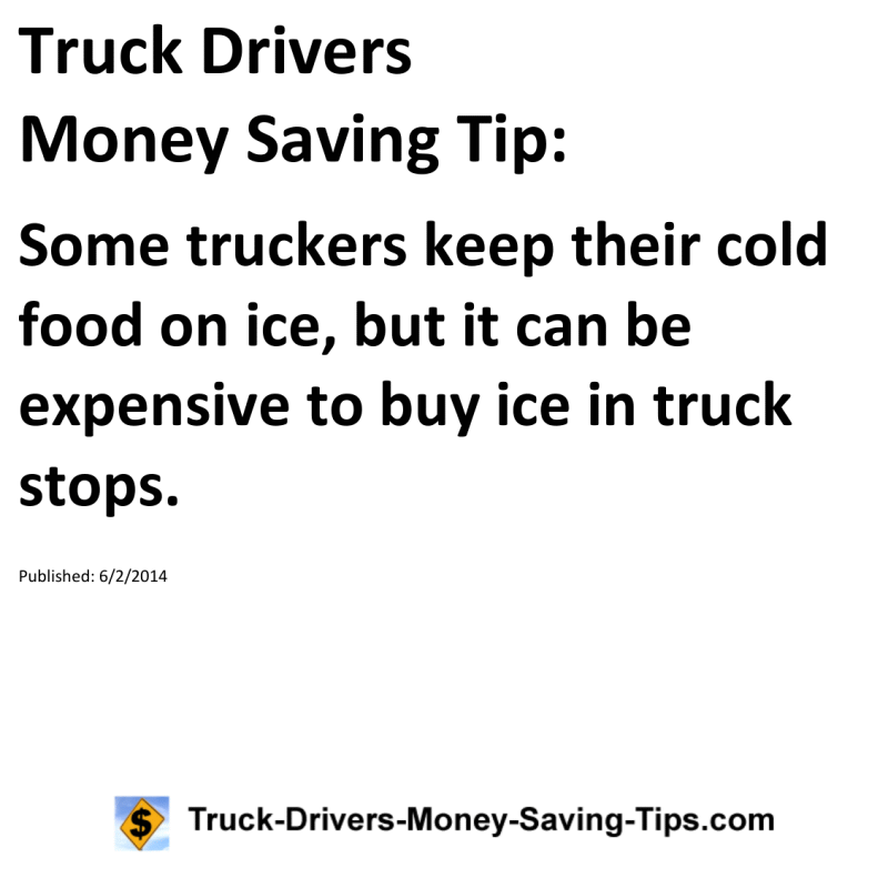 Truck Drivers Money Saving Tip for 06-02-2014