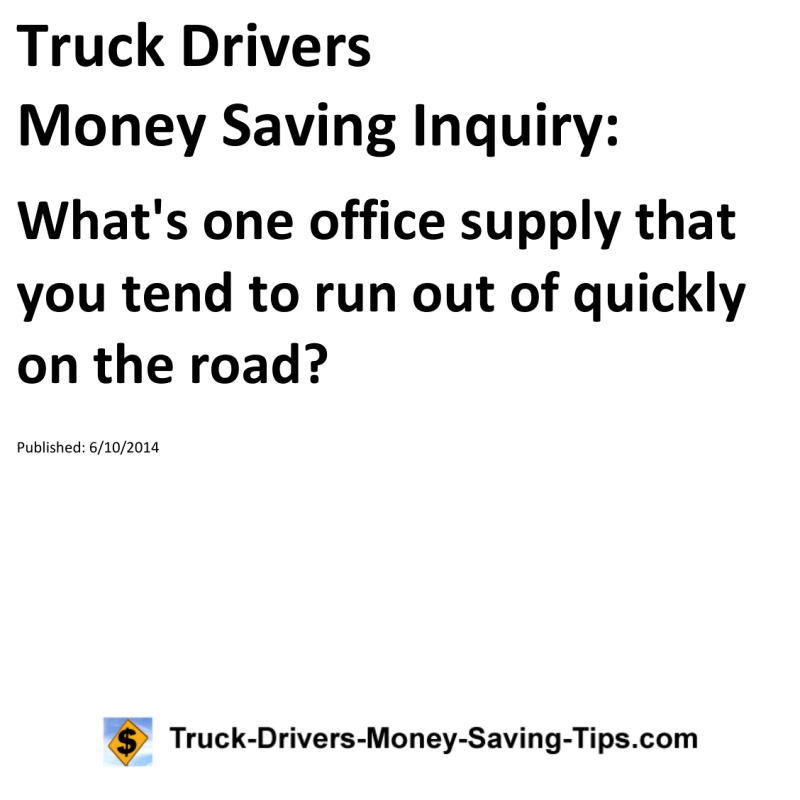 Truck Drivers Money Saving Inquiry for 06-10-2014