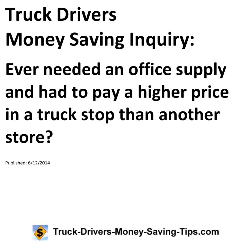 Truck Drivers Money Saving Inquiry for 06-12-2014