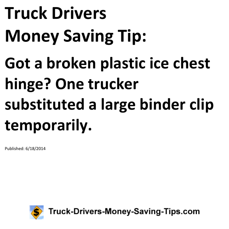 Truck Drivers Money Saving Tip for 06-18-2014
