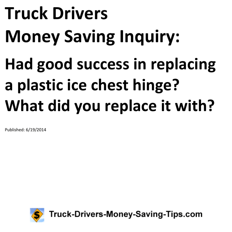 Truck Drivers Money Saving Inquiry for 06-19-2014