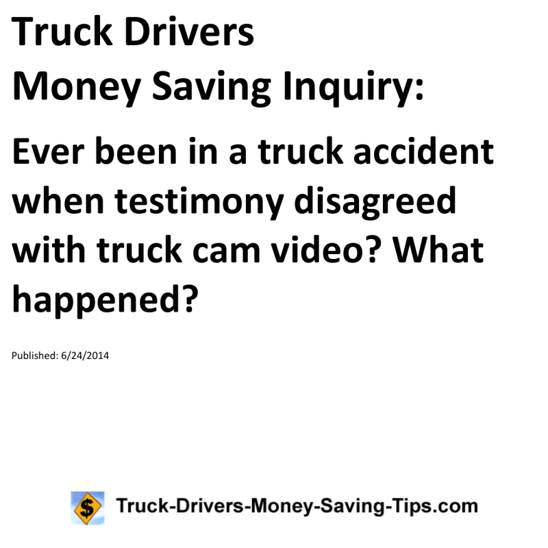 Truck Drivers Money Saving Inquiry for 06-24-2014