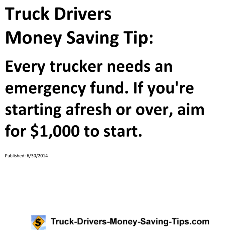 Truck Drivers Money Saving Tip for 06-30-2014