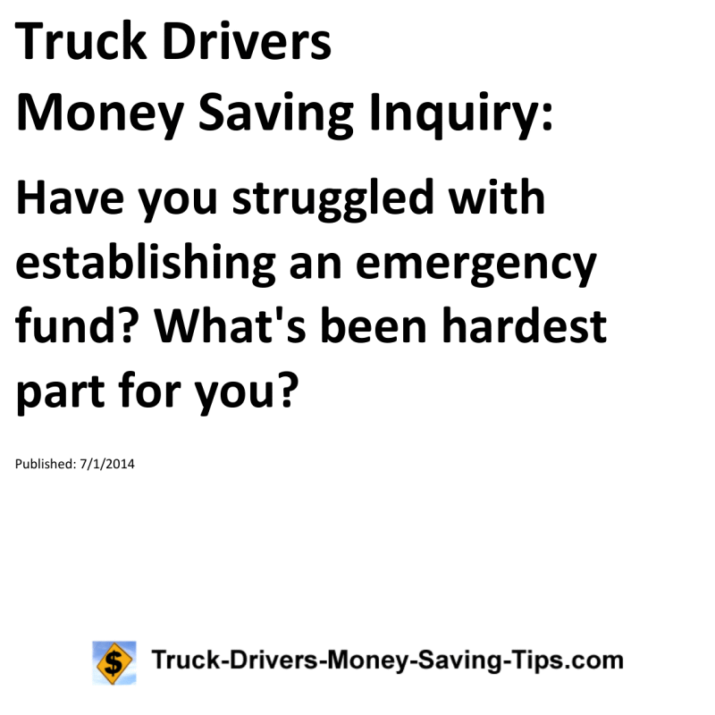 Truck Drivers Money Saving Inquiry for 07-01-2014