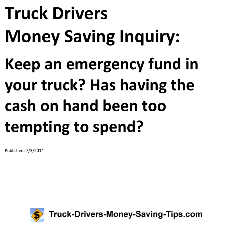 Truck Drivers Money Saving Inquiry for 07-03-2014