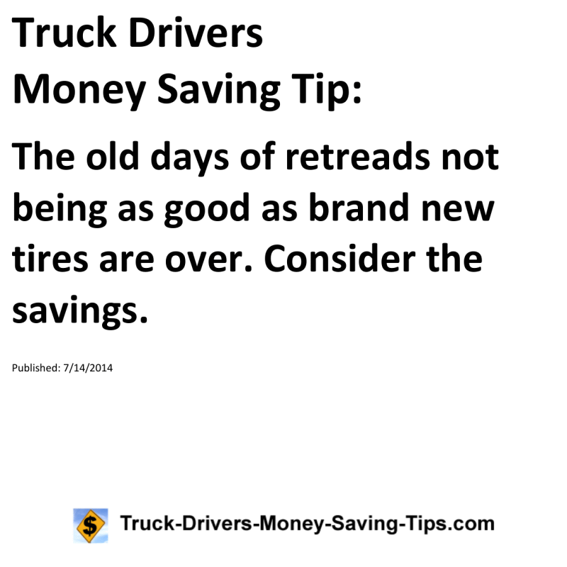 Truck Drivers Money Saving Tip for 07-14-2014