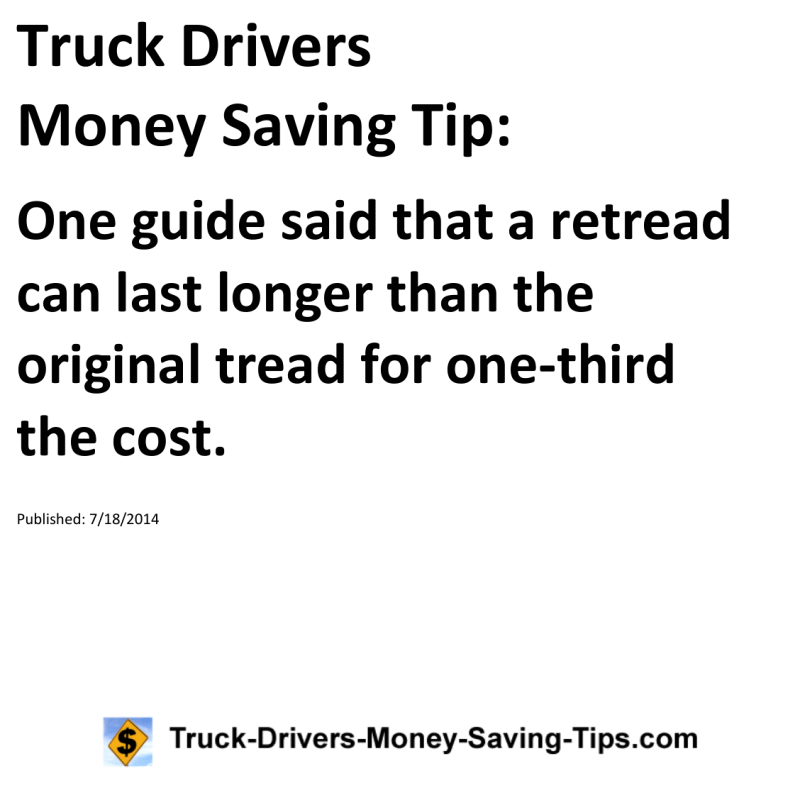 Truck Drivers Money Saving Tip for 07-18-2014