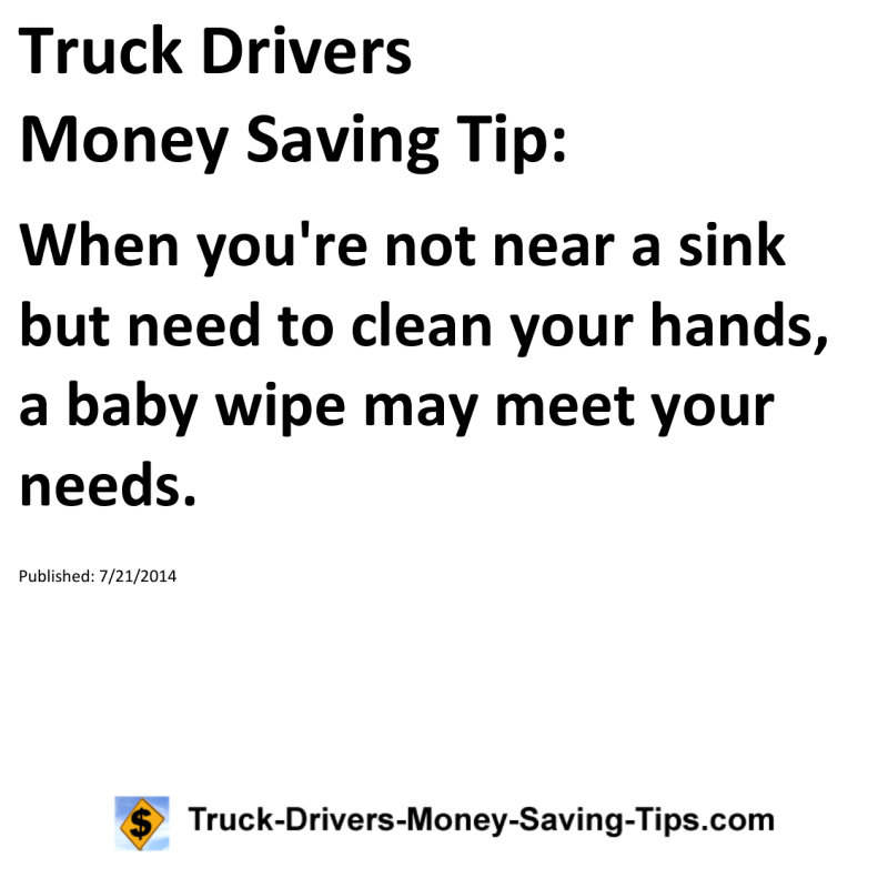 Truck Drivers Money Saving Tip for 07-21-2014