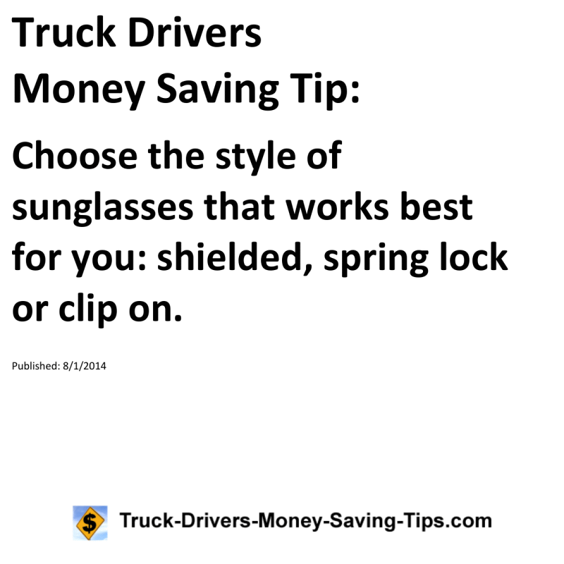 Truck Drivers Money Saving Tip for 08-01-2014