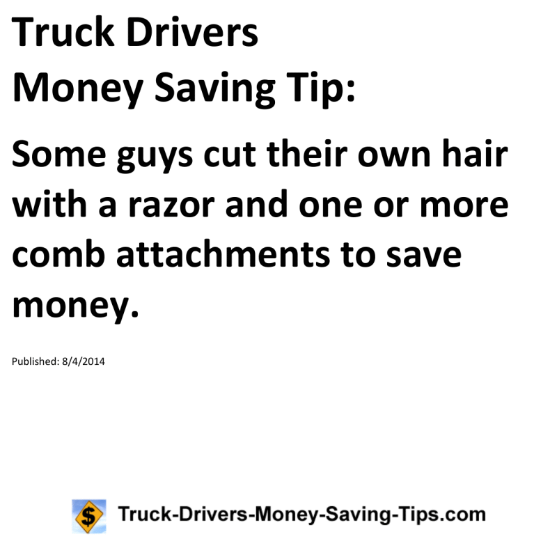 Truck Drivers Money Saving Tip for 08-04-2014