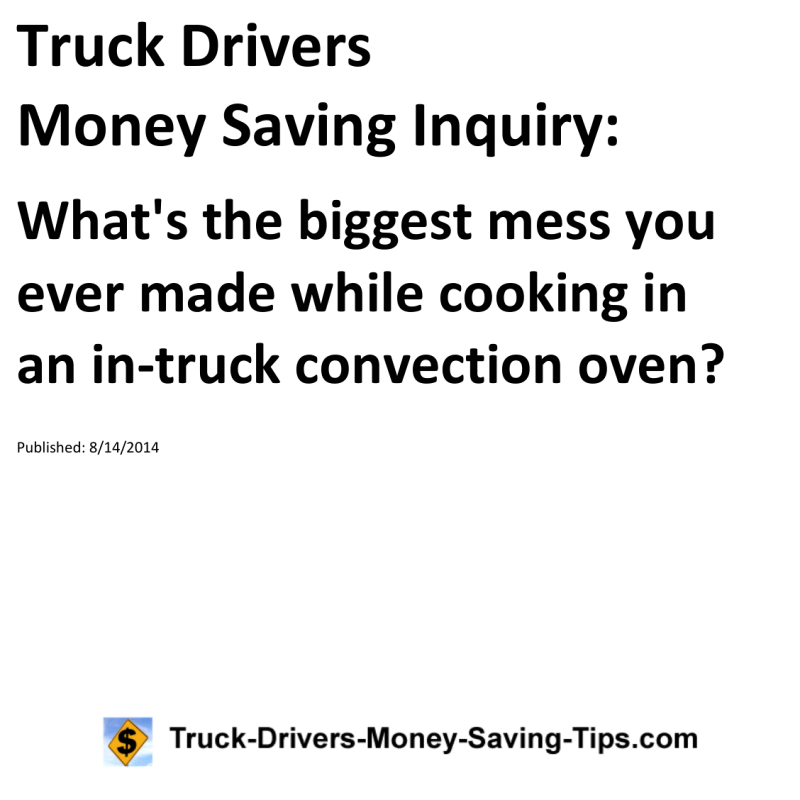 Truck Drivers Money Saving Inquiry for 08-14-2014