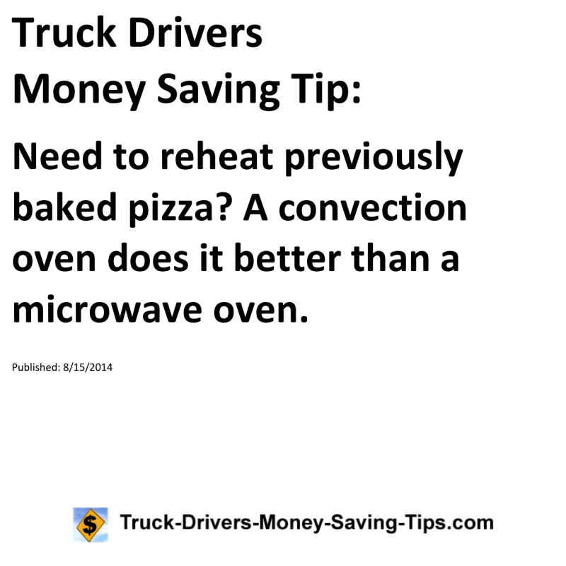 Truck Drivers Money Saving Tip for 08-15-2014