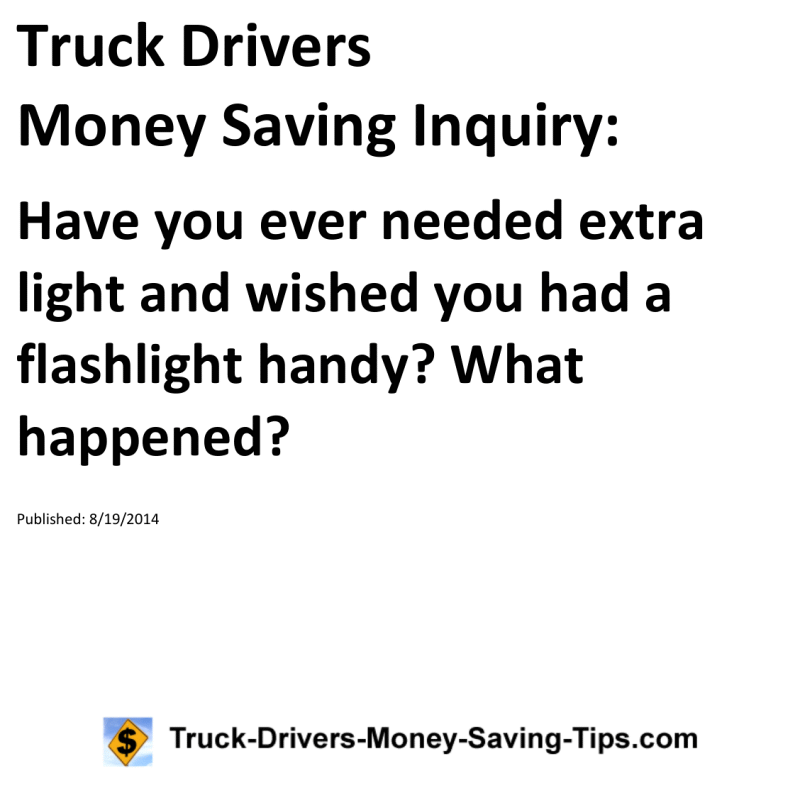 Truck Drivers Money Saving Inquiry for 08-19-2014