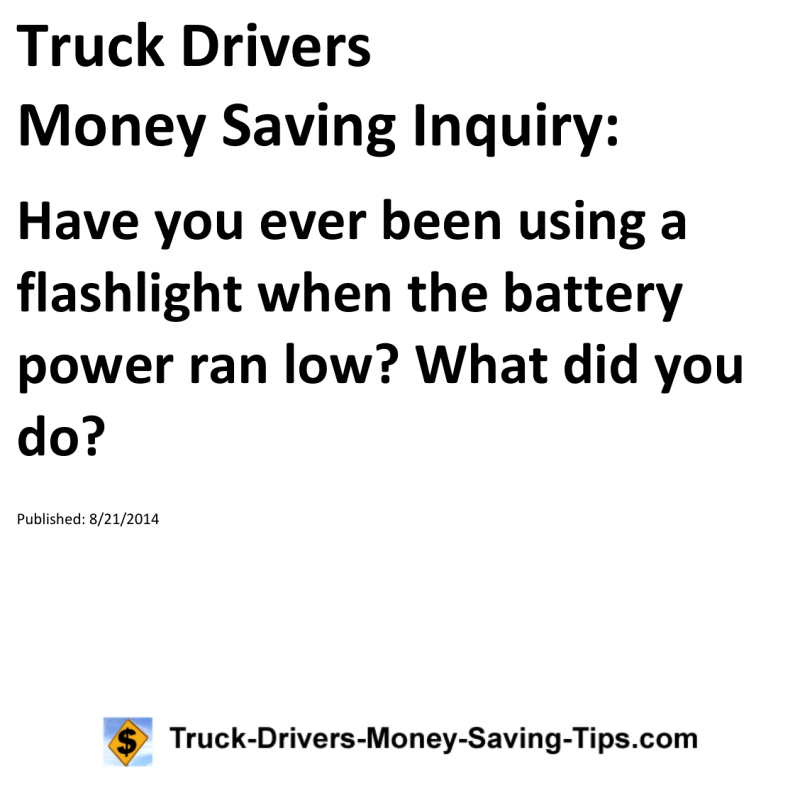 Truck Drivers Money Saving Inquiry for 08-21-2014