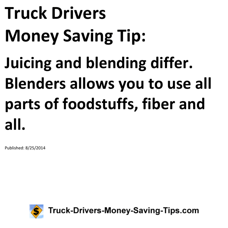 Truck Drivers Money Saving Tip for 08-25-2014