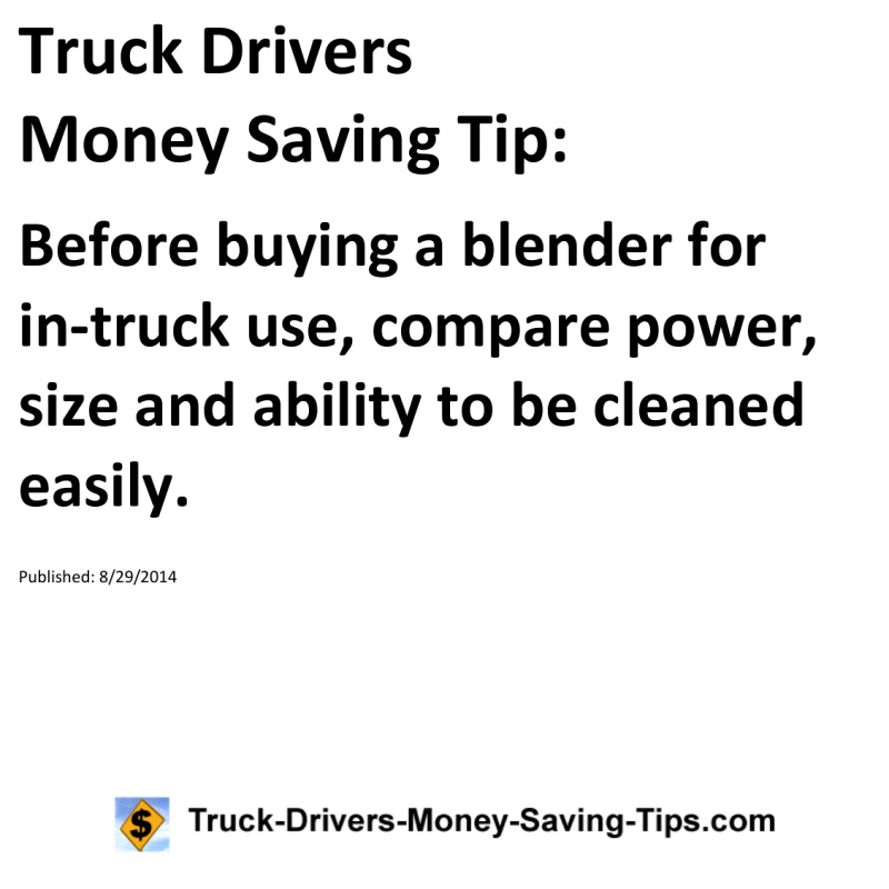 Truck Drivers Money Saving Tip for 08-29-2014