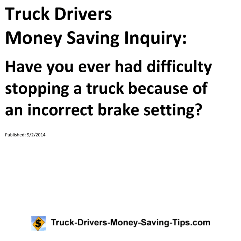 Truck Drivers Money Saving Inquiry for 09-02-2014