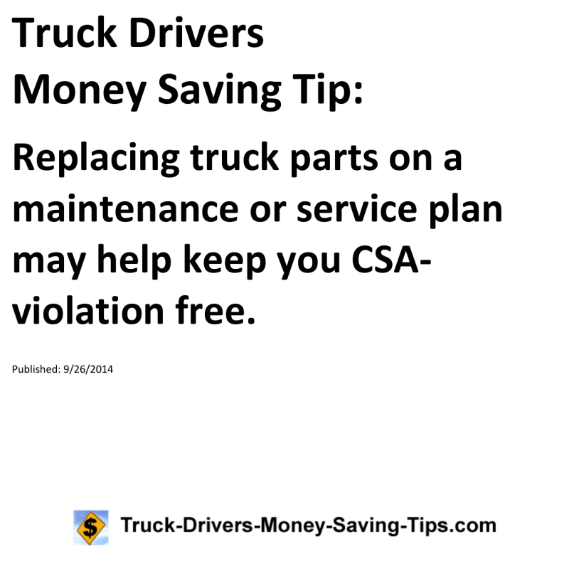 Truck Drivers Money Saving Tip for 09-26-2014