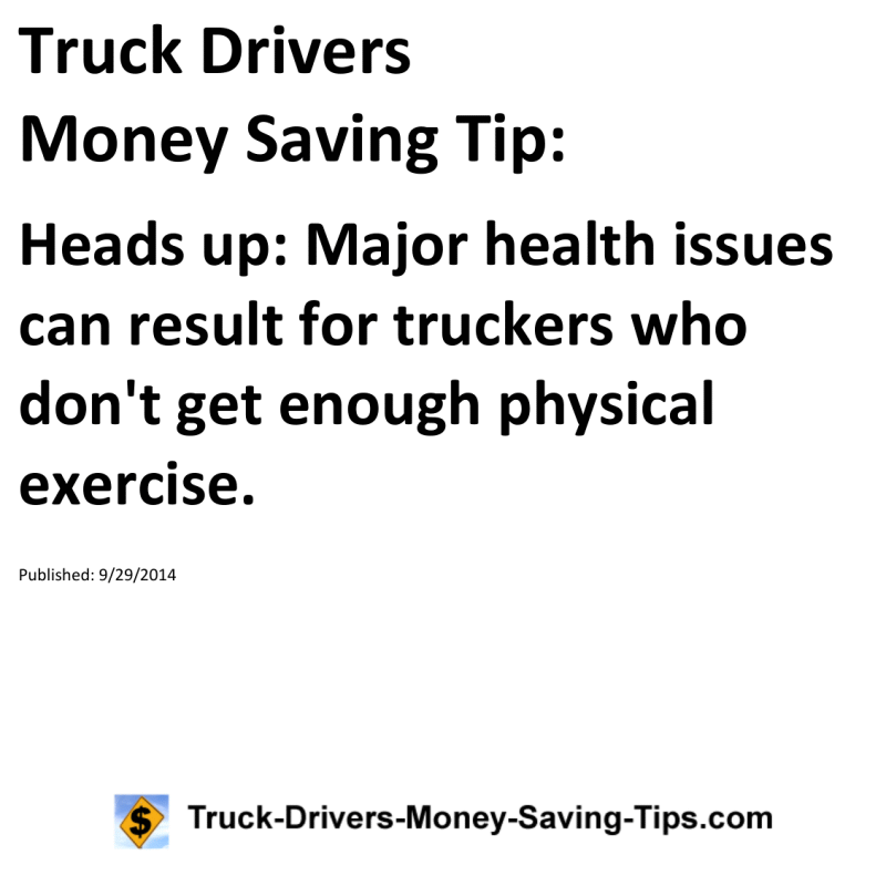 Truck Drivers Money Saving Tip for 09-29-2014