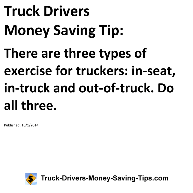 Truck Drivers Money Saving Tip for 10-01-2014