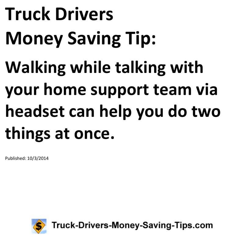 Truck Drivers Money Saving Tip for 10-03-2014