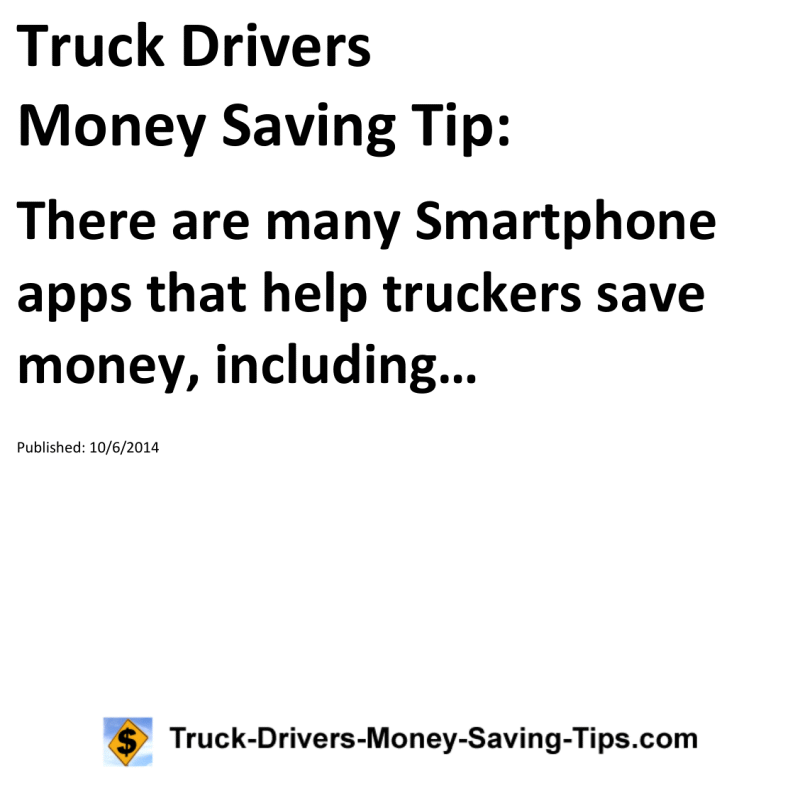 Truck Drivers Money Saving Tip for 10-06-2014