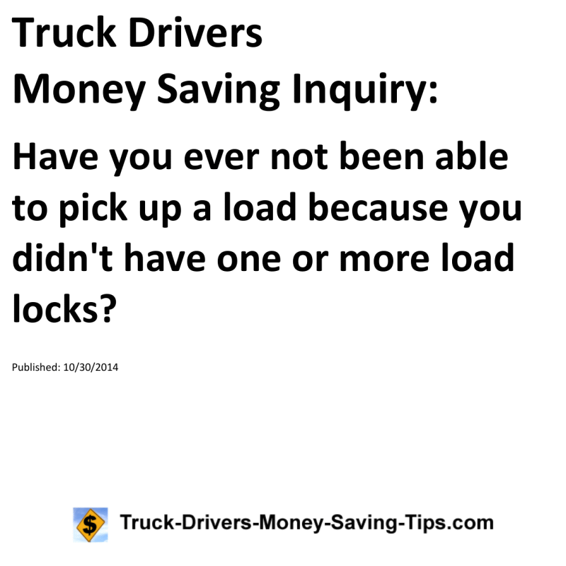 Truck Drivers Money Saving Inquiry for 10-30-2014