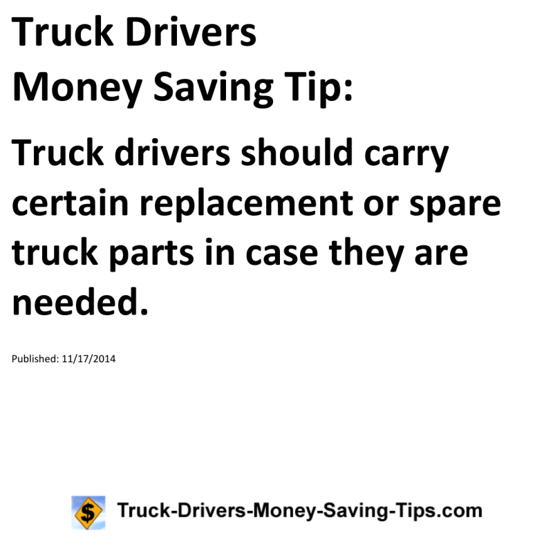 Truck Drivers Money Saving Tip for 11-17-2014