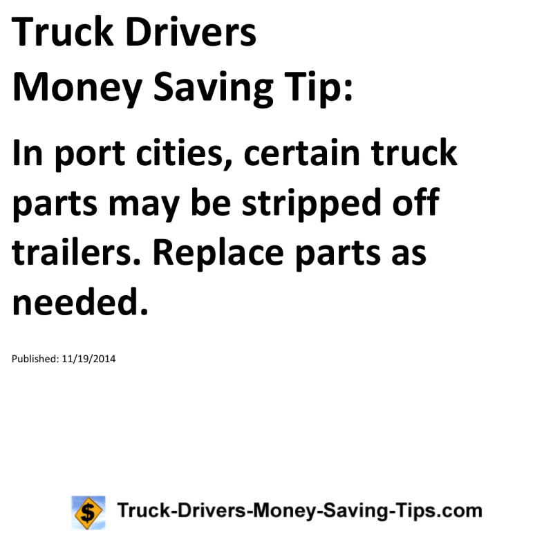 Truck Drivers Money Saving Tip for 11-19-2014