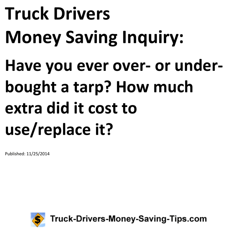 Truck Drivers Money Saving Inquiry for 11-25-2014