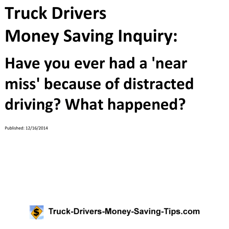 Truck Drivers Money Saving Inquiry for 12-16-2014