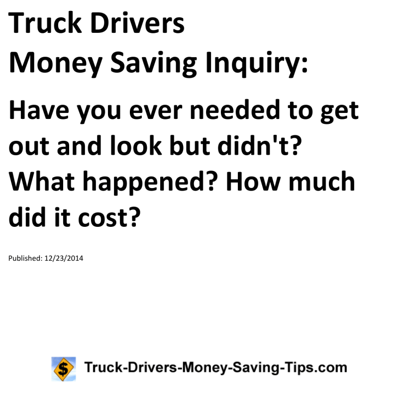 Truck Drivers Money Saving Inquiry for 12-23-2014