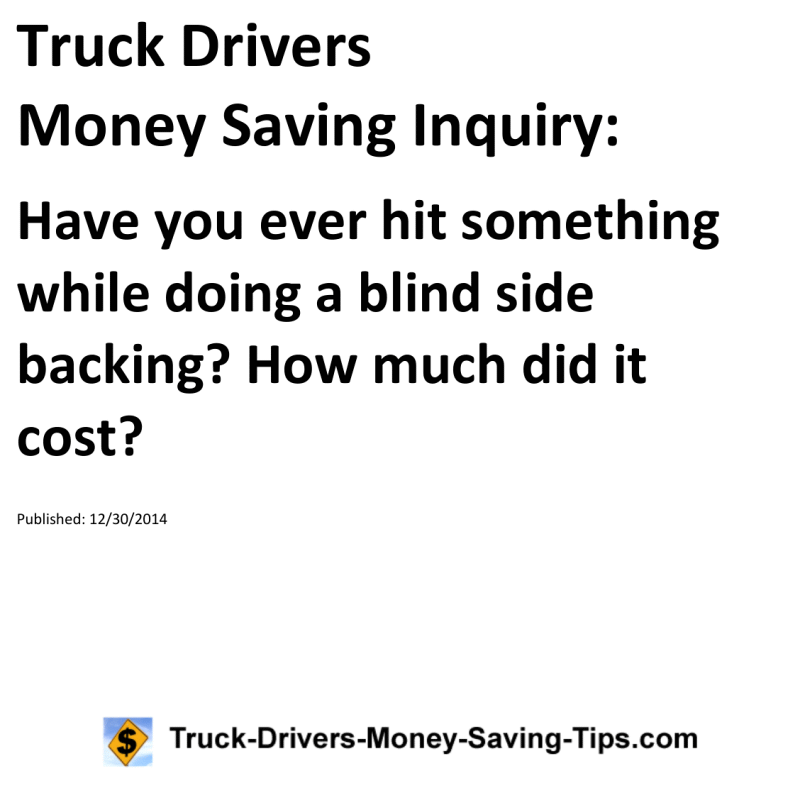 Truck Drivers Money Saving Inquiry for 12-30-2014