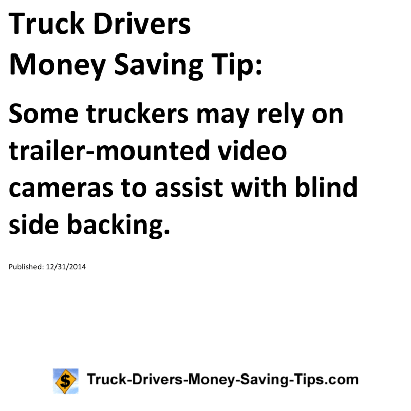 Truck Drivers Money Saving Tip for 12-31-2014