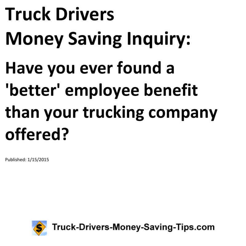 Truck Drivers Money Saving Inquiry for 01-15-2015