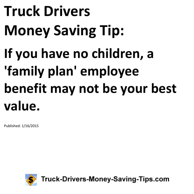 Truck Drivers Money Saving Tip for 01-16-2015