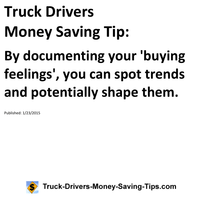 Truck Drivers Money Saving Tip for 01-23-2015