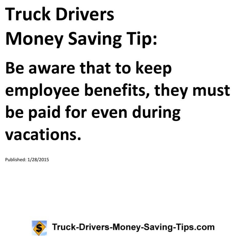 Truck Drivers Money Saving Tip for 01-28-2015