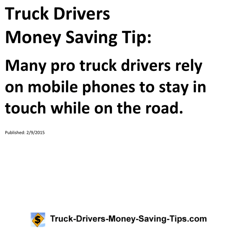 Truck Drivers Money Saving Tip for 02-09-2015