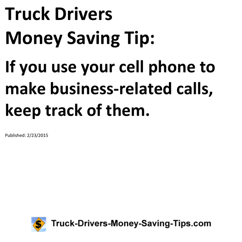 Truck Drivers Money Saving Tip for 02-23-2015