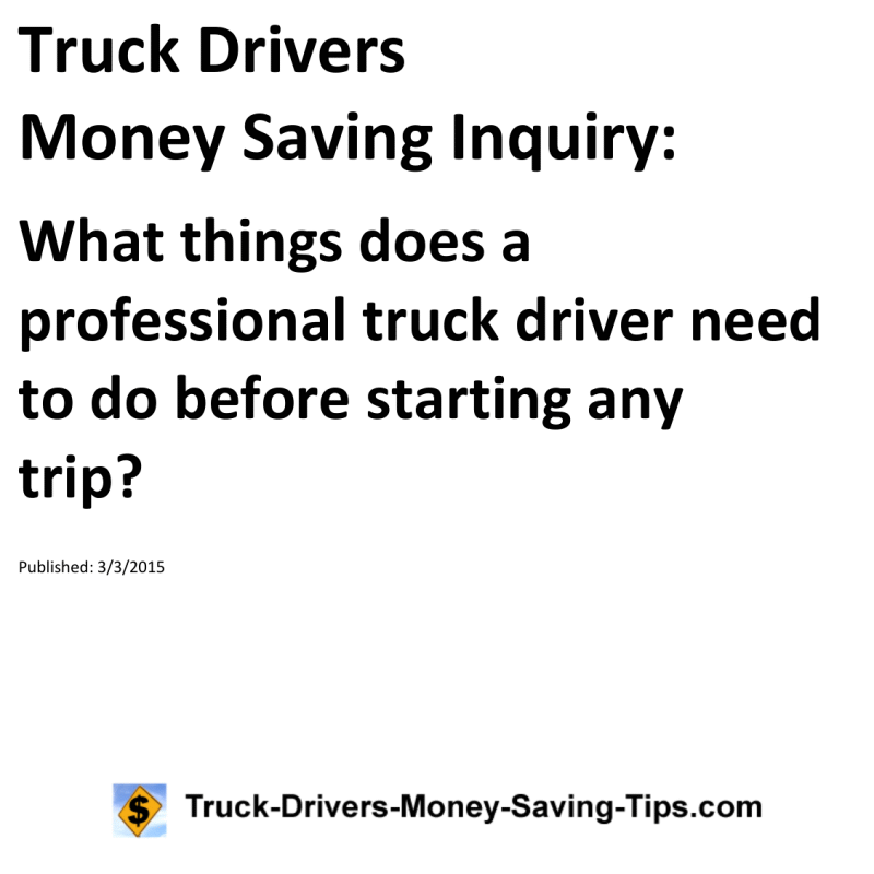 Truck Drivers Money Saving Inquiry for 03-03-2015