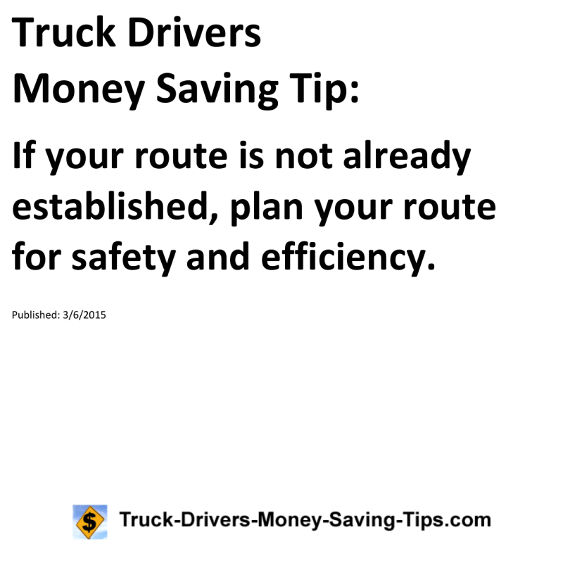 Truck Drivers Money Saving Tip for 03-06-2015