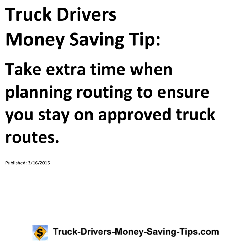 Truck Drivers Money Saving Tip for 03-16-2015