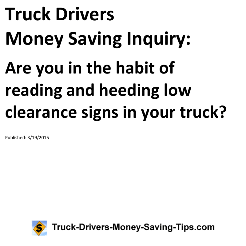 Truck Drivers Money Saving Inquiry for 03-19-2015