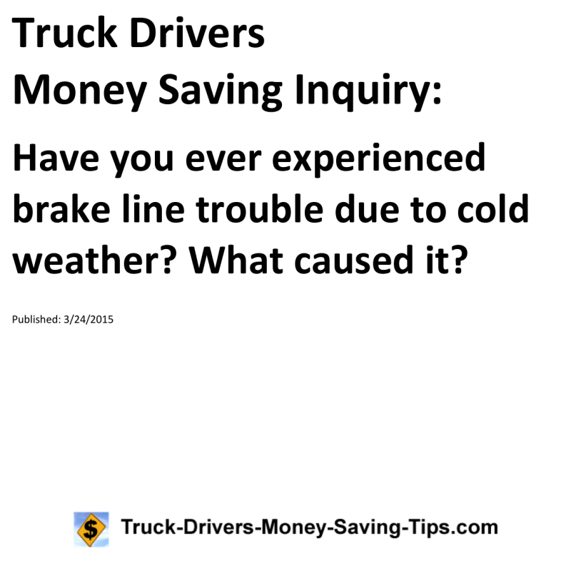 Truck Drivers Money Saving Inquiry for 03-24-2015