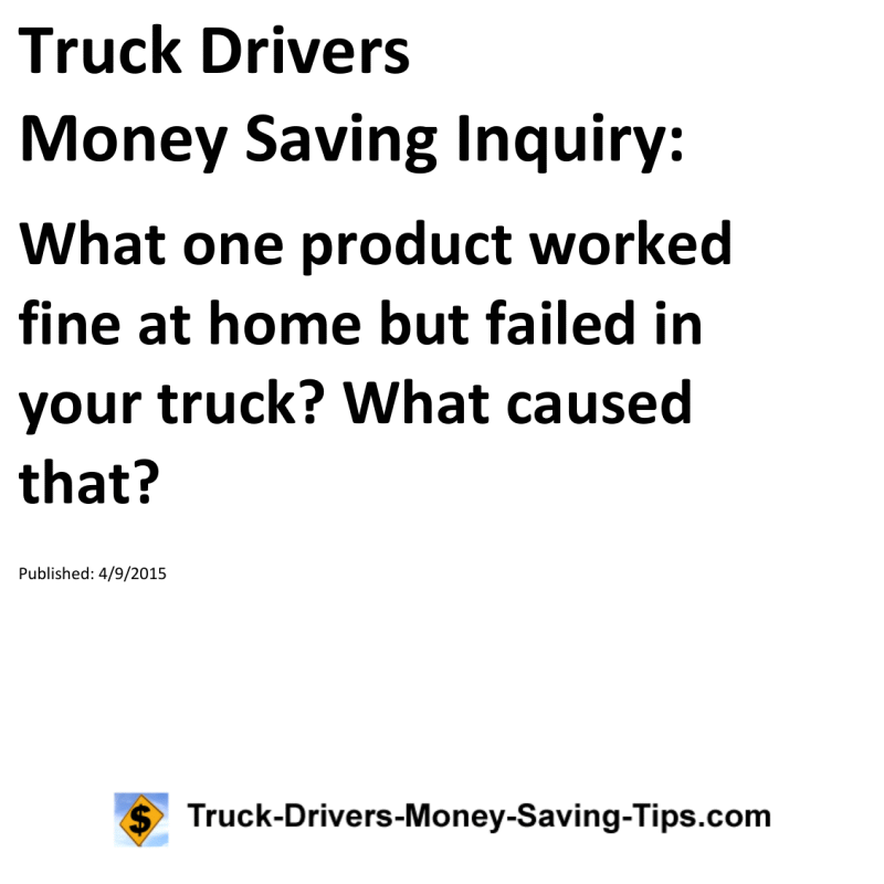 Truck Drivers Money Saving Inquiry for 04-09-2015