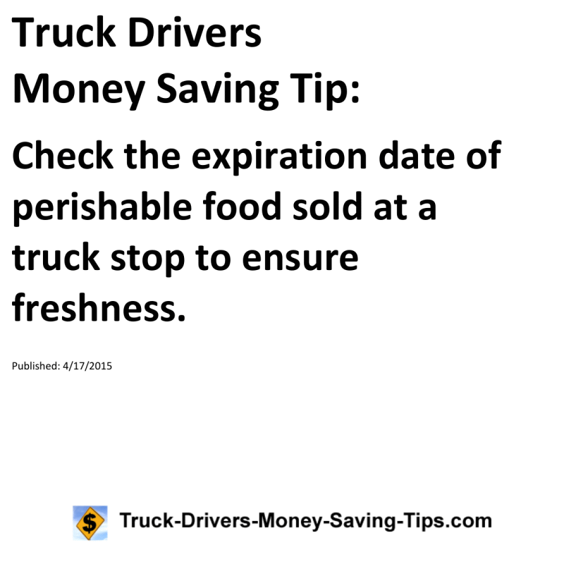 Truck Drivers Money Saving Tip for 04-17-2015