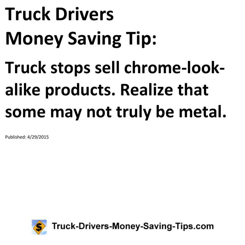 Truck Drivers Money Saving Tip for 04-29-2015